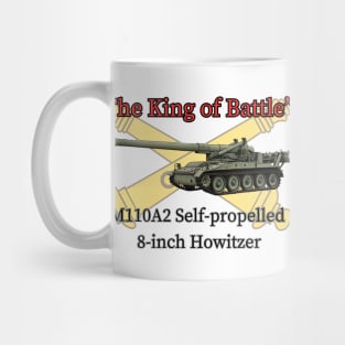 The King of Battle M110A2 Self-propelled 8-inch Howitzer Mug